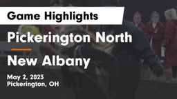 Pickerington North  vs New Albany  Game Highlights - May 2, 2023