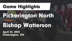 Pickerington North  vs Bishop Watterson  Game Highlights - April 22, 2024