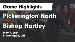 Pickerington North  vs Bishop Hartley  Game Highlights - May 7, 2024