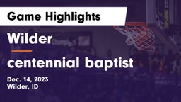 Wilder  vs centennial baptist Game Highlights - Dec. 14, 2023