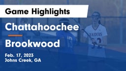 Chattahoochee  vs Brookwood  Game Highlights - Feb. 17, 2023