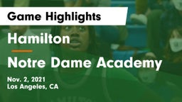 Hamilton  vs Notre Dame Academy Game Highlights - Nov. 2, 2021