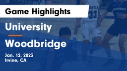 University  vs Woodbridge  Game Highlights - Jan. 12, 2023