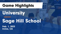 University  vs Sage Hill School Game Highlights - Feb. 1, 2023