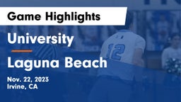 University  vs Laguna Beach  Game Highlights - Nov. 22, 2023