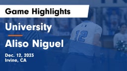 University  vs Aliso Niguel  Game Highlights - Dec. 12, 2023