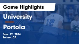 University  vs Portola  Game Highlights - Jan. 19, 2024
