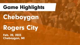 Cheboygan  vs Rogers City  Game Highlights - Feb. 20, 2023