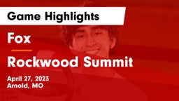 Fox  vs Rockwood Summit  Game Highlights - April 27, 2023