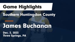 Southern Huntingdon County  vs James Buchanan  Game Highlights - Dec. 2, 2023