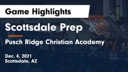 Scottsdale Prep  vs Pusch Ridge Christian Academy  Game Highlights - Dec. 4, 2021