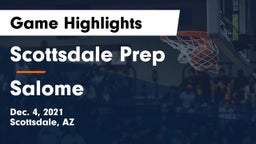 Scottsdale Prep  vs Salome Game Highlights - Dec. 4, 2021