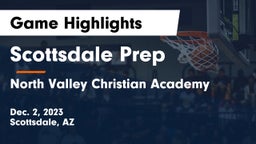 Scottsdale Prep  vs North Valley Christian Academy Game Highlights - Dec. 2, 2023