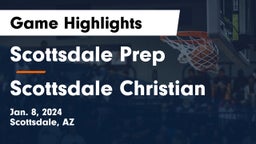Scottsdale Prep  vs Scottsdale Christian Game Highlights - Jan. 8, 2024