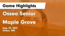 Osseo Senior  vs Maple Grove  Game Highlights - Aug. 29, 2022