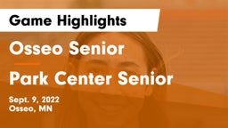 Osseo Senior  vs Park Center Senior  Game Highlights - Sept. 9, 2022