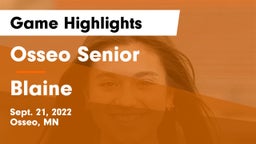 Osseo Senior  vs Blaine  Game Highlights - Sept. 21, 2022