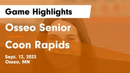 Osseo Senior  vs Coon Rapids  Game Highlights - Sept. 12, 2023