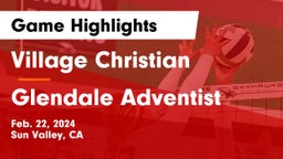 Village Christian  vs Glendale Adventist Game Highlights - Feb. 22, 2024