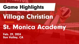 Village Christian  vs St. Monica Academy Game Highlights - Feb. 29, 2024