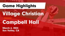 Village Christian  vs Campbell Hall  Game Highlights - March 6, 2024