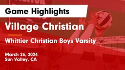 Village Christian  vs Whittier Christian Boys Varsity Game Highlights - March 26, 2024