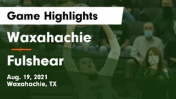 Waxahachie  vs Fulshear  Game Highlights - Aug. 19, 2021