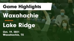Waxahachie  vs Lake Ridge  Game Highlights - Oct. 19, 2021
