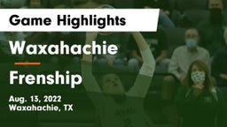 Waxahachie  vs Frenship Game Highlights - Aug. 13, 2022