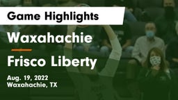 Waxahachie  vs Frisco Liberty Game Highlights - Aug. 19, 2022