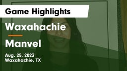 Waxahachie  vs Manvel  Game Highlights - Aug. 25, 2023