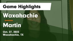Waxahachie  vs Martin  Game Highlights - Oct. 27, 2023