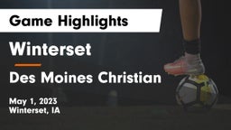 Winterset  vs Des Moines Christian  Game Highlights - May 1, 2023