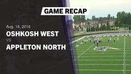 Recap: Oshkosh West  vs. Appleton North  2016