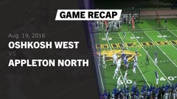 Recap: Oshkosh West  vs. Appleton North  2016