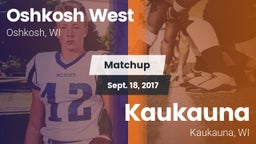 Matchup: Oshkosh West High vs. Kaukauna  2017