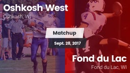 Matchup: Oshkosh West High vs. Fond du Lac  2017
