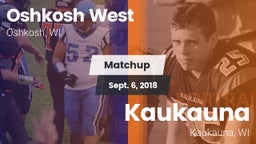 Matchup: Oshkosh West High vs. Kaukauna  2018