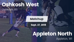 Matchup: Oshkosh West High vs. Appleton North  2018