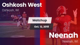 Matchup: Oshkosh West High vs. Neenah  2018