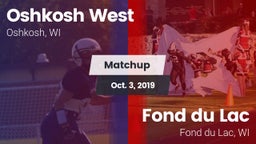 Matchup: Oshkosh West High vs. Fond du Lac  2019