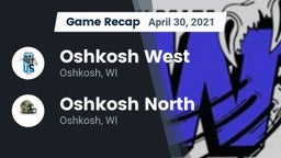 Recap: Oshkosh West  vs. Oshkosh North  2021