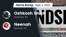 Recap: Oshkosh West  vs. Neenah  2022