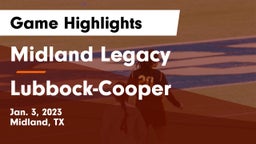 Midland Legacy  vs Lubbock-Cooper  Game Highlights - Jan. 3, 2023