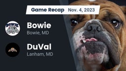 Recap: Bowie  vs. DuVal  2023