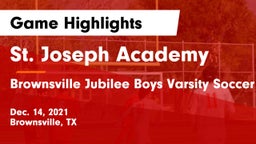 St. Joseph Academy  vs Brownsville Jubilee Boys Varsity Soccer Game Highlights - Dec. 14, 2021