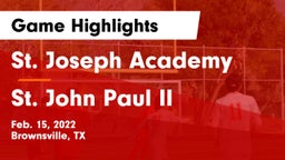 St. Joseph Academy  vs St. John Paul II  Game Highlights - Feb. 15, 2022