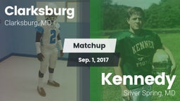 Matchup: Clarksburg High vs. Kennedy  2017
