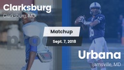 Matchup: Clarksburg High vs. Urbana  2018