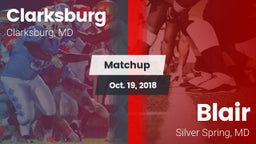 Matchup: Clarksburg High vs. Blair  2018